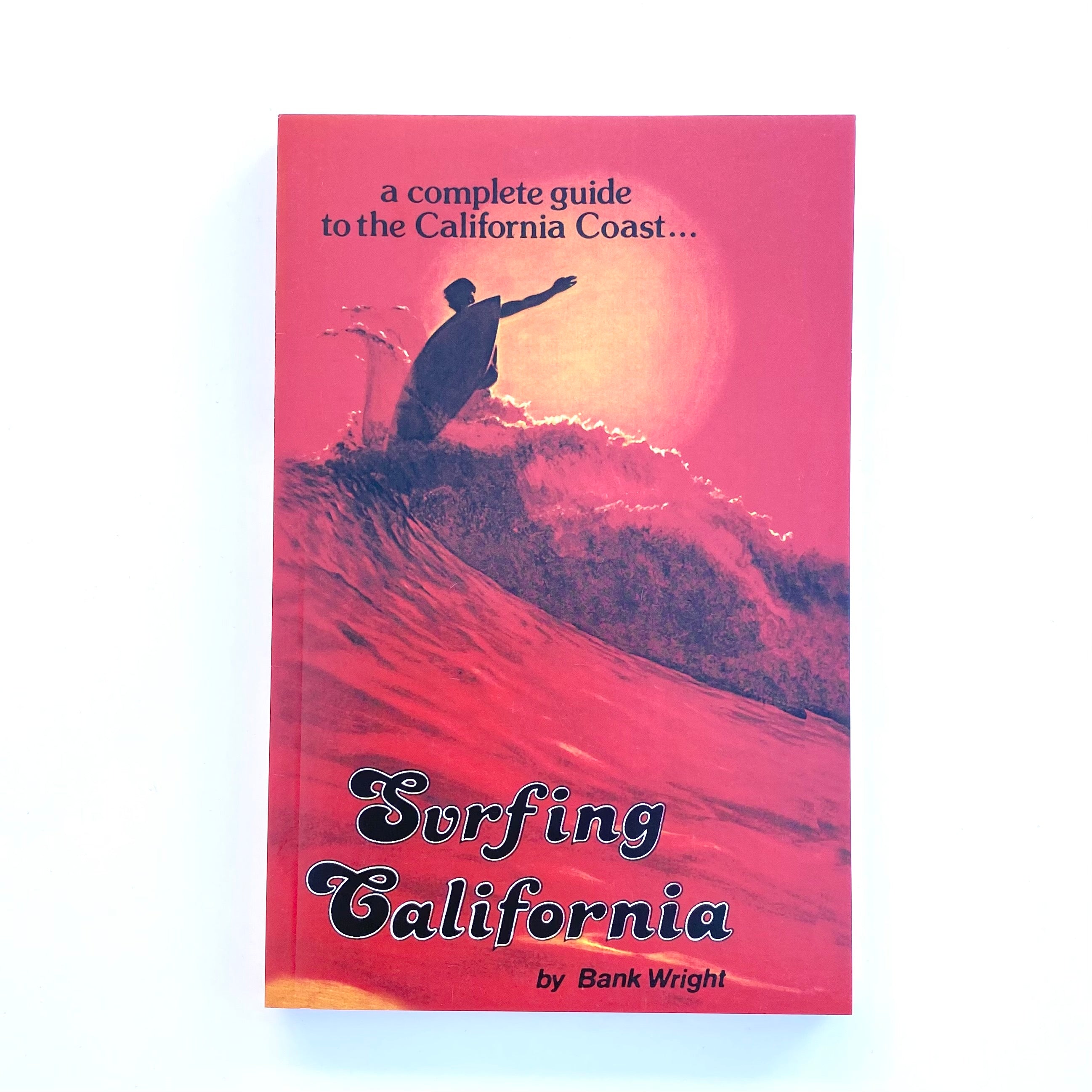 Surfing California by Bank Wright