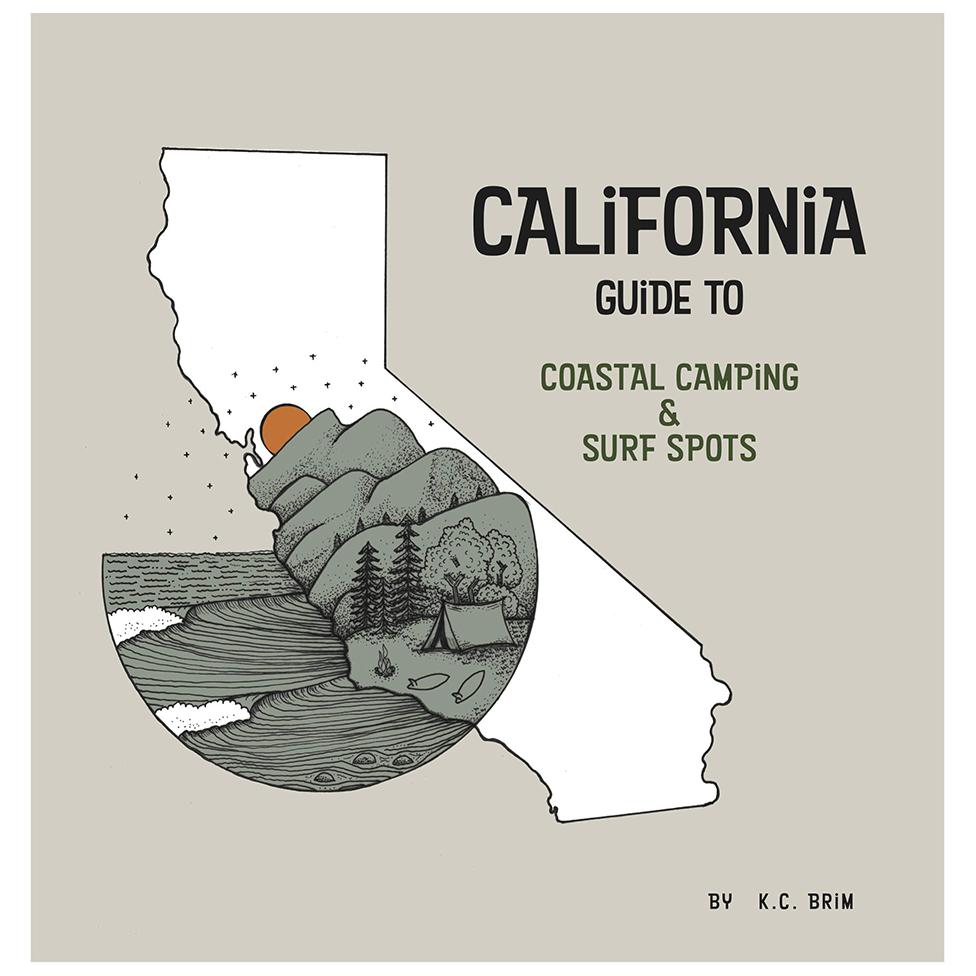 California Surf & Camp Guide by K.C. Brim