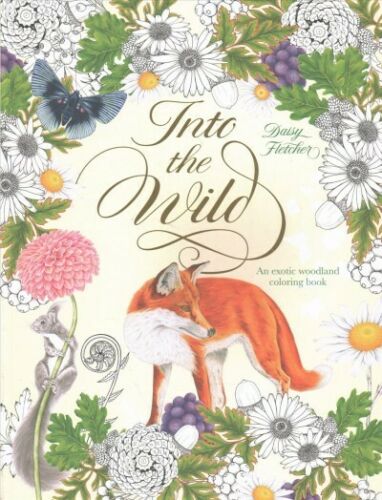 Into the Wild - An Exotic Coloring Book