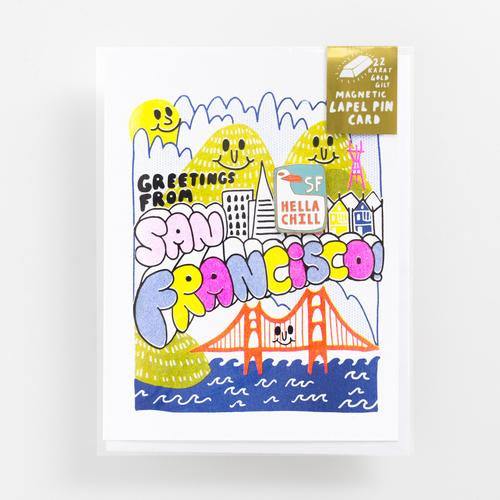 Greetings from SF / Hella Chill Lapel Pin Card