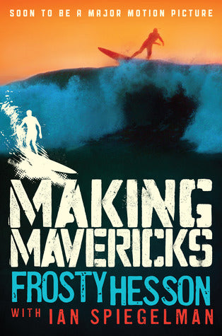 Making Mavericks *Author Signed Copy