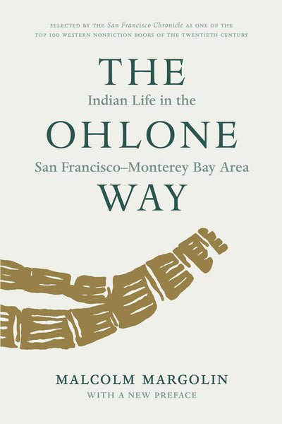 The Ohlone Way by Malcolm Margolin
