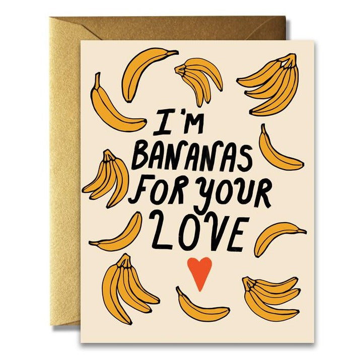 Bananas For Your Love Card